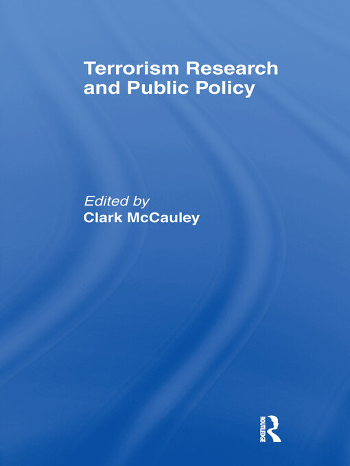 Title details for Terrorism Research and Public Policy by Clark McCauley - Available